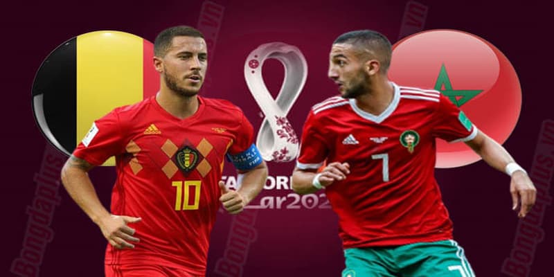 Soi kèo Belgium vs Morocco Soi kèo Belgium vs Morocco kịch bản có thể xảy ra